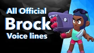 Brock Voice Lines | Brawl Stars