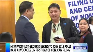 NEW PARTY-LIST GROUPS SEEKING TO JOIN 2019 POLLS BARE ADVOCACIES ON FIRST DAY OF CON, CAN FILING