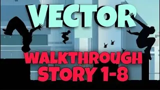 VECTOR GAME WALKTHROUGH LEVEL 8 | ALL TRICKS UNLOCKED
