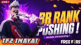 🔴 Live Br Rank Push 🩵 INAYAT is LIVE! 🔥 Free Fire Live with INAYAT 💖 FF LIVE ✌ #freefirelive​ #f