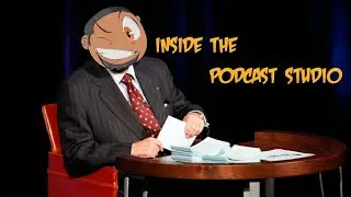 Inside The Podcast Studio | Episode #71