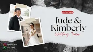 Jude & Kimberly | A Love Story Begins &ndash; Wedding Teaser I AD Pictures