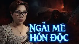 R&Ugrave;NG RỢN RADIO: NGẢI M&Ecirc; HỒN ĐỘC - VỢ CHỒNG H&Oacute;A KẺ TH&Ugrave; | MC Trần Thy diễn đọc