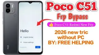 Poco C51 FRP Bypass Android 13 ! new solution 2026! Poco c51 Google account Bypass Without PC! ✅✅✅✅👍