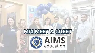 MRI Meet & Greet 2025 | AIMS Education