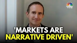 Markets Are Narrative Driven & Narratives Change All The Time: Morgan Housel | N18V