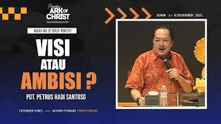 (FULL) Ibadah PD Ark Of Christ - Pdt. Petrus Hadi Santoso - 08 Desember 2025