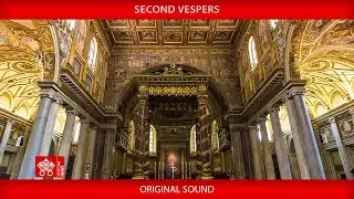 Second Vespers, 5th August 2024,  Pope Francis