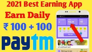 2021 Best Earning App Earn Daily Free Paytm Cash Without Investment #EarnExpert