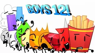 BOYS 12!! - BFDI