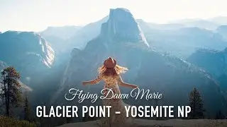 VLOG 49: Exploring Glacier Point in Yosemite National Park - Top Sunrise Spot