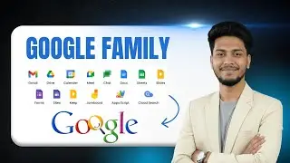 Class No. 4 | Google Family | Google Tools Management | Freelancer JAHED
