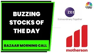 OFI Global To Sell 5.2 Crore Shares Of ZEEL; Sojitz Corp To Sell 1.9% Stake In Samvardhana Motherson