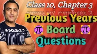 Class 10, Chapter 3, Previous Years Board Questions, CBSE, Linear Pair | Pie Classes by Sachin Malik