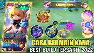 NEW META CARA BERMAIN NANA  - BEST BUILD TERSAKIT 2021 - NANA EMBLEM MAGE - MLBB