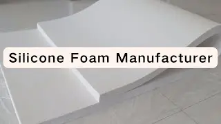 Silicone Foam Manufacturer | What&rsquo;s the production process of silicone foam？