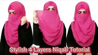 4 Layers Niqab Tutorial | Comfortable Layered Niqab Tutorial | Wedding Hijab With Niqab