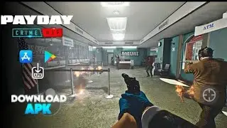 PAYDAY: Crime War New Beta is Here! - Download APK & Ultra HD 90/FPS Gameplay
