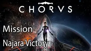 Chorus Mission Najara Victory