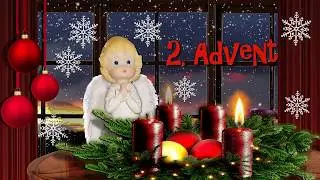 2.Advent. Adventsgr&uuml;&szlig;e... Einen sch&ouml;nen 2 Advent w&uuml;nsche ich Dir
