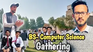 Bs- computer Science Gathering #saadbhai #vlog