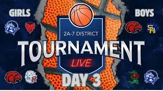 2A-7 District Tournament, Day 3