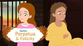 История святых Перпетуи и Фелисити | Saints and Angels TV | Серия 165 | #saintsandangelstv #Saints