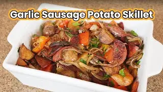 One-Pot Wonder: Savory Garlic Sausage & Potato Skillet | Capital Kitchen