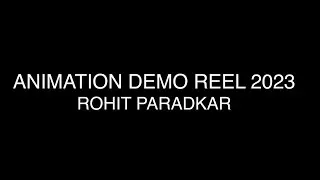 Animation demo reel 2023- Rohit Paradkar
