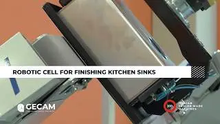 Robotic Cell for finishing kitchen sinks
