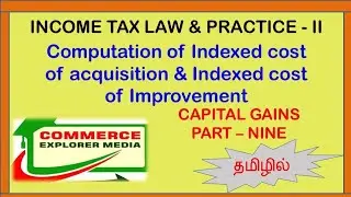 Long term capital gain format - Indexed cost of acquisition and improvement explained in tamil