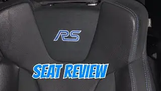 Focus RS Seat Review