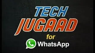 Tech Jugaad for Whatsapp | Chillx