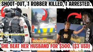 Coolie BEAT UP Her HUSBAND In DOMESTIC DISPUTE Over $500. ($3 UDS) + Robbers KILLED In SHOOT-OUT