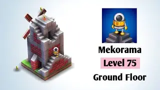 Mekorama Level 75 Ground Floor - Shiny