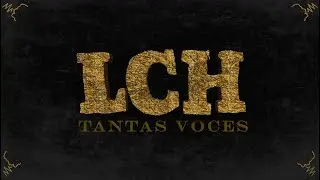Tantas Voces - La Cucha LCH #LCH