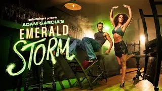 entertainers presents - Adam Garcia's Emerald Storm