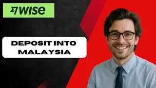 How to deposit money into WISE Malaysia (full guide)