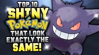 Top 10 Shiny Pokemon That Look EXACTLY The Same