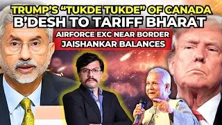 Jealous Yunus Tariffs India | Pak Munir - Turkey Army Chief Plot | Trump BREAK Canada Plan