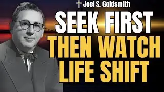 THE Prayer Shift That Changes Everything: PRAY FROM PRESENCE (Not Begging) | Joel S. Goldsmith