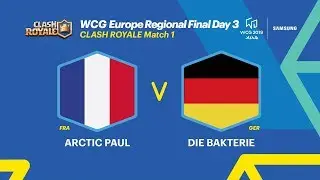 WCG 2019 Xi&rsquo;an, European Regional Final - Clash Royale, 1R, France vs Germany (ENG)