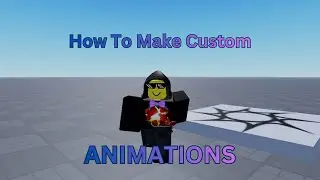 HOW TO MAKE CUSTOM ROBLOX ANIMATIONS 2026!!!
