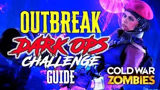 *NEW* DARK OPS CHALLENGE - OUTBREAK DARK OPS GUIDE | Outbreak 10 Objectives (SOLO) Cold War Zombies