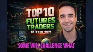 Top Futures Traders to LEARN From (Not Copy!)