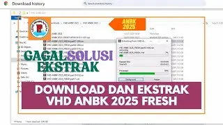 DOWNLOAD DAN EKSTRAK VHD ANBK 2025 FRESH | VHD ANBK 2025 SINGLE LINK Video Pembelajaran Unik