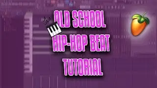 How To Make Old School Soulful Beat | FL Studio 12 Tutorial