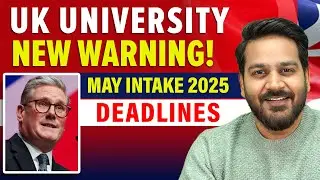 UK May Intake 2025 Deadline & Last Date | May Intake Universities in UK 2025