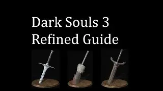 Dark Souls III Refined Guide