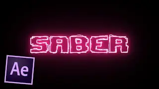Saber Text || After Effects [Tutorial]